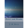 Peter and Wendy - Paperback