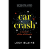 Car Crash: A Memoir of the Aftermath - Paperback