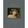 Bruegel's Three Soldiers - Hardcover