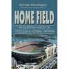 Home Field: An Illustrated History of 120 College Football Stadiums - Paperback