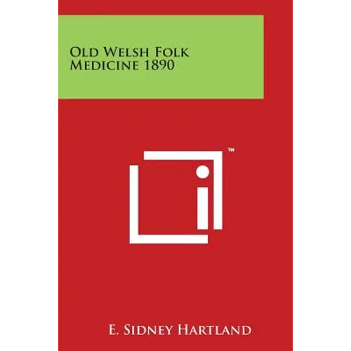 Old Welsh Folk Medicine 1890 - Paperback
