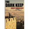 The Dark Keep - Paperback