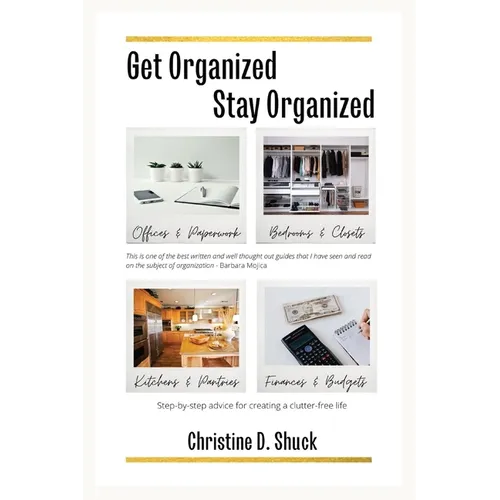 Get Organized, Stay Organized - Paperback
