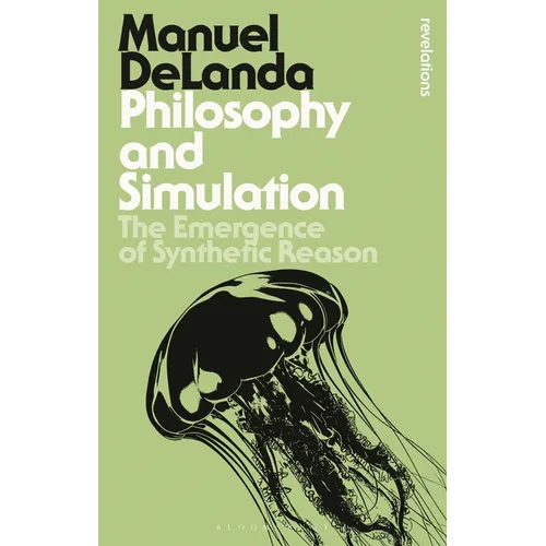 Philosophy and Simulation: The Emergence of Synthetic Reason - Paperback