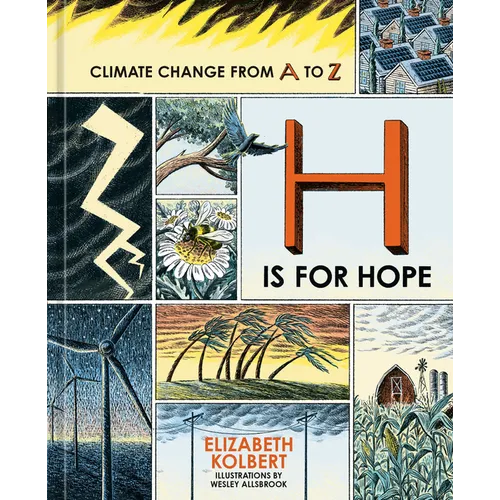 H Is for Hope: Climate Change from A to Z - Hardcover