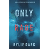 Only Rage (A Sadie Price FBI Suspense Thriller-Book 2) - Hardcover