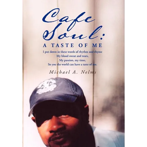 Cafe Soul: A Taste of Me - Hardcover