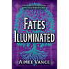 Fates Illuminated: A Viking Time Travel Fantasy Romance - Paperback