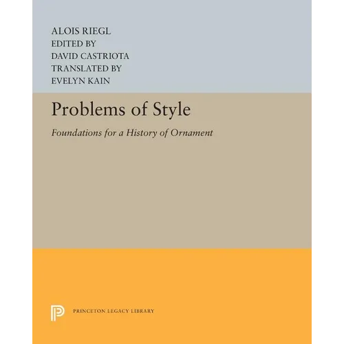 Problems of Style: Foundations for a History of Ornament - Paperback
