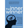The Inner Winner: Performance Psychology Tactics That Give You an Unfair Advantage - Paperback