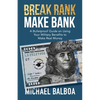 Break Rank, Make Bank - Paperback