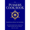 The Pussers Cook Book: Traditional Royal Navy recipes - Paperback