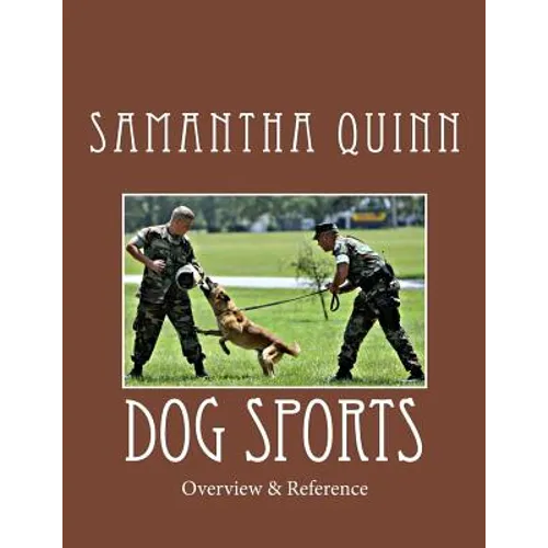 Dog Sports: Overview & Reference - Paperback