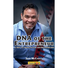 DNA of the Entrepreneur: A Way to Wealth for Entrepreneurs - Hardcover