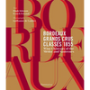 Bordeaux Grands Crus Classés 1855: Wine Châteaux of the Médoc and Sauternes - Hardcover