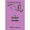 Our Maryland Heritage, Book 6: The Burdette Families - Paperback