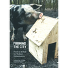 Farming the City: Food as a Tool for Today's Urbanization - Paperback