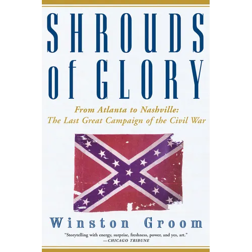 Shrouds of Glory: From Atlanta to Nashville: The Last Great Campaign of the Civil War - Paperback