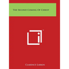 The Second Coming of Christ - Hardcover