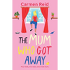 The Mum Who Got Away - Paperback