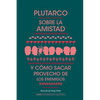 Sobre La Amistad Y Cómo Sacar Provecho de Los Enemigos - Hardcover