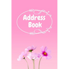 Address Book: : Pink Flower Notebook Perfect for Keeping Track of Addresses, Email, Mobile, Work & Home Phone Numbers - Paperback
