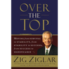 The Over the Top: Moving from Survival to Stability, from Stability to Success, from Success to Significance (Revised) - Paperback