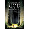 The Kingdom of God Is Spiritual Warfare - Paperback