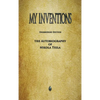 My Inventions: The Autobiography of Nikola Tesla - Hardcover