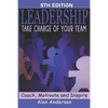 Leadership: Take Charge of Your Team: Coach, Motivate and Inspire - Paperback
