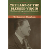 The Land of the Blessed Virgin: Sketches and Impressions in Andalusia - Paperback