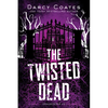 The Twisted Dead - Paperback