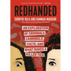 Redhanded: An Exploration of Criminals, Cannibals, Cults, and What Makes a Killer Tick - Paperback