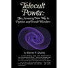 Telecult Power: The Amazing New Way to Psychic and Occult Wonders - Paperback