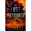 The Last Matriarch - Paperback