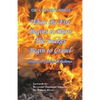 When the Fire Begins to Burn the Snakes Begin to Crawl - Paperback