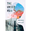The Under Hum - Paperback