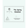 The Spring Snowman - Paperback