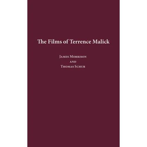 The Films of Terrence Malick - Hardcover