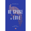 He Spoke of Love: Selected Poems from the Satsai - Paperback