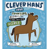 Clever Hans: The True Story of the Counting, Adding, and Time-Telling Horse - Hardcover