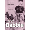 The Best of Babbie: The Wicked Wisdom of Babbie Tongren, the Afghan Hound's Greatest Wit - Paperback