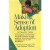 Making Sense of Adoption: A Parent's Guide - Paperback