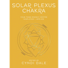 Solar Plexus Chakra: Your Third Energy Center Simplified and Applied - Paperback