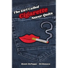 The Girl Called 'Cigarette' Never Quits - Paperback