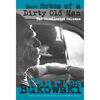 More Notes of a Dirty Old Man: The Uncollected Columns - Paperback