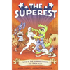 The Superest: Who Is the Superest Hero of the All? - Paperback