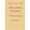 The Gospel of Judas: The Sarcastic Gospel - Paperback