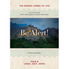Be Alert! The Gospels Come to Life: Lectio Divina with the Sunday Gospel Readings - Paperback