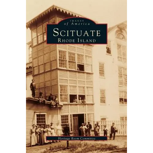 Scituate, Rhode Island - Hardcover